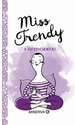 Fii Eficientă!