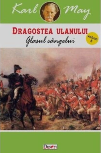 Glasul sângelui. Dragostea ulanului (Vol. 5)