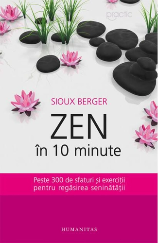 Zen în 10 minute