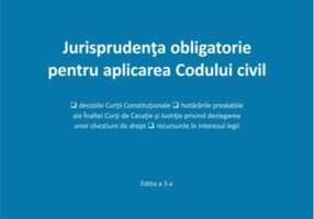 Jurisprudența obligatorie pentru aplicarea Codului civil
