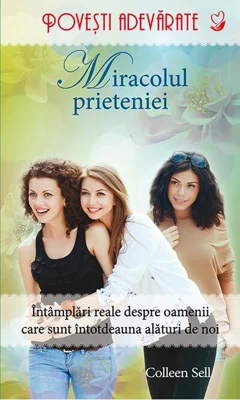 Miracolul prieteniei