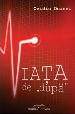 Viața de „după”