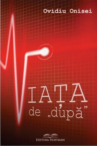 Viața de „după”