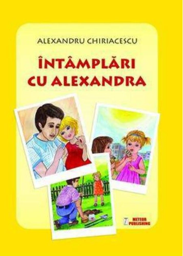Întâmplări cu Alexandra