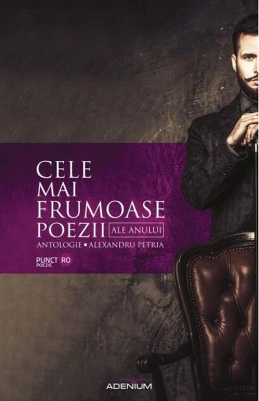 Cele mai frumoase poezii ale anului. Antologie