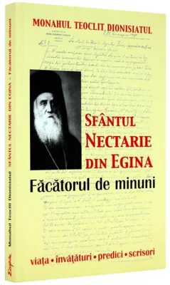Sfântul Nectarie din Egina, făcătorul de minuni
