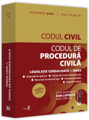 Codul civil și Codul de procedură civilă: noiembrie 2022