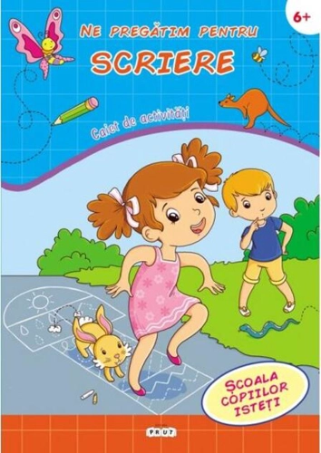 Ne pregătim pentru Scriere. Caiet de activități (6-7 ani)