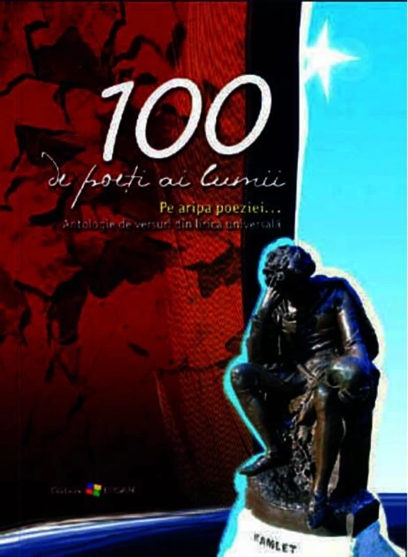 100 de poeţi ai lumii. Pe aripa poeziei