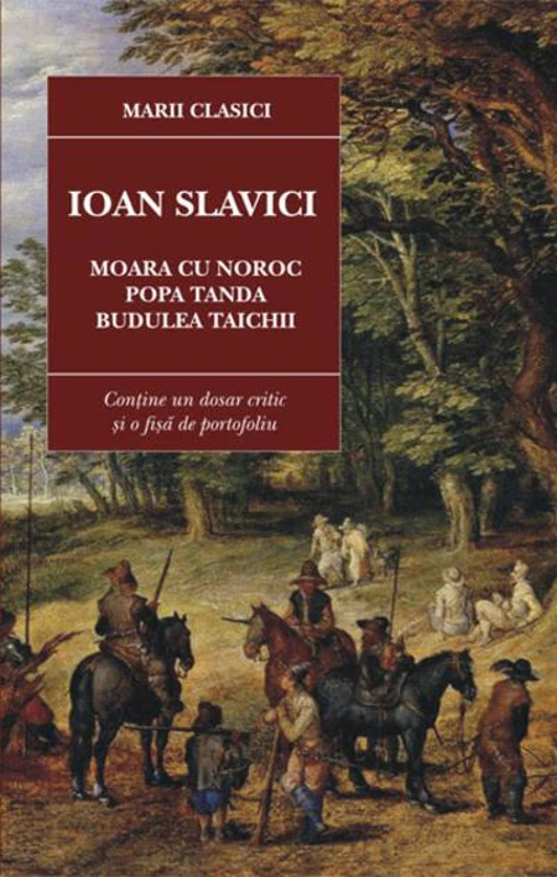 Moara Cu Noroc. Popa Tanda. Budulea Taichii