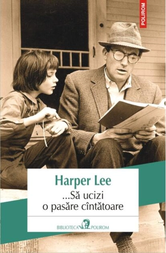 ...Să ucizi o pasăre cîntătoare