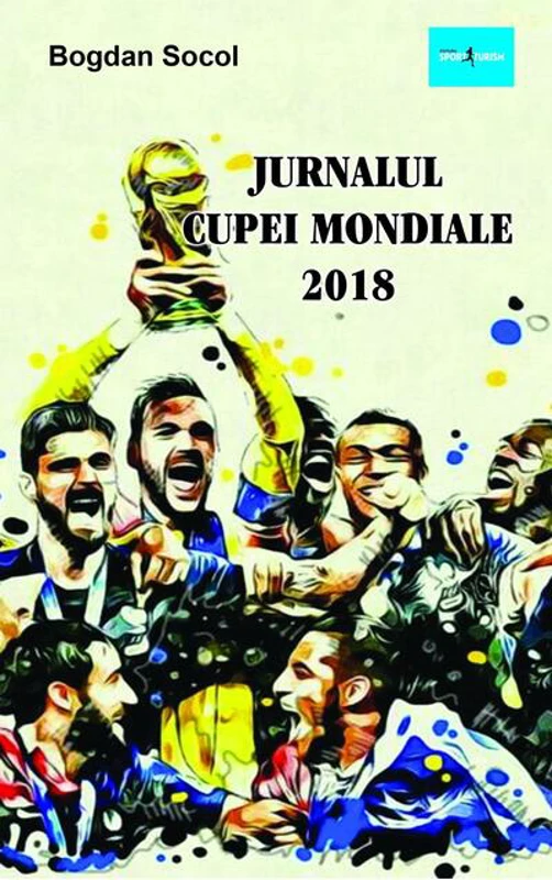 Jurnalul Cupei Mondiale 2018