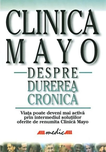 Clinica Mayo. Despre durerea cronică