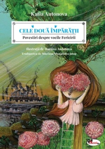 Cele două împărații. Povestiri despre vocile fericirii