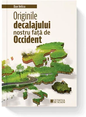 Originile decalajului nostru față de Occident