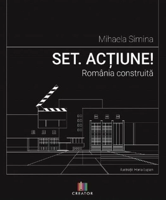 Set. Acțiune! România construită