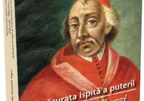 Nemăsurata ispită a puterii. Gheorghe Martinuzzi