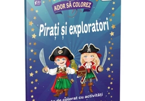 Pirați și exploratori. Ador să colorez