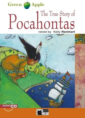 The True Story of Pocahontas + CD (Step 2 - A2/B1)