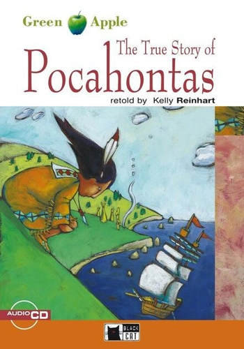 The True Story of Pocahontas + CD (Step 2 - A2/B1)