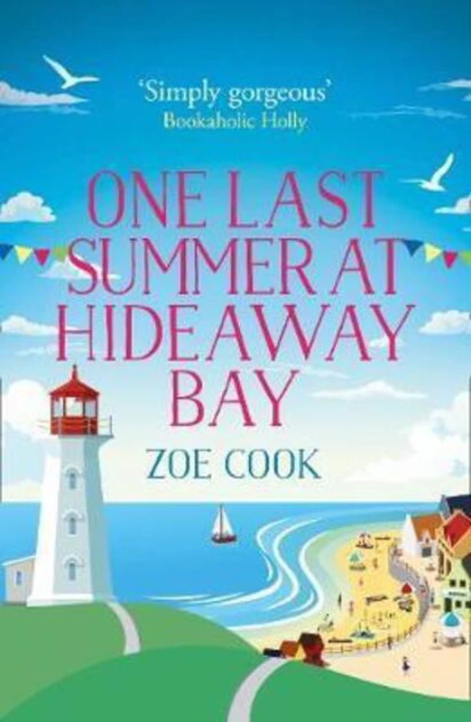 One Last Summer at Hideaway Bay : A Gripping Romantic Read with an Ending You Won't See Coming!