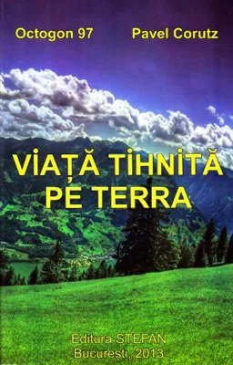 Viața tihnită pe Terra