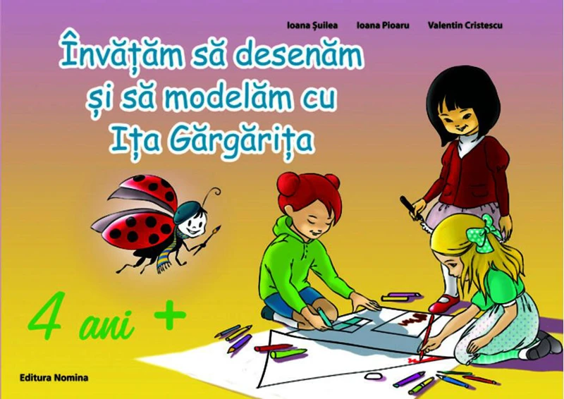 Învățăm să desenăm și să modelăm cu Ița Gărgărița 4ani +