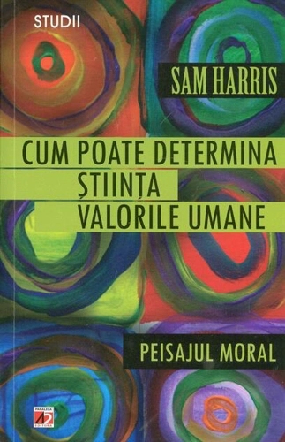 Cum poate determina știința valorile umane. Peisajul moral