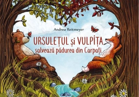 Ursulețul și vulpița salvează pădurea din Carpați