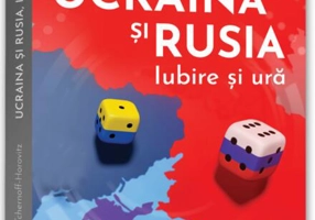 Ucraina și Rusia, iubire și ură