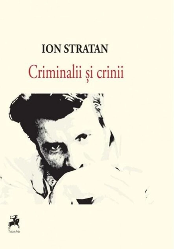 Criminalii și crinii