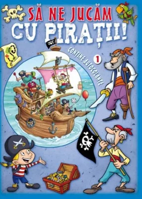 Să ne jucăm cu pirații (Vol. 1)