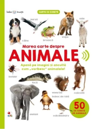 Marea carte despre animale – carte cu sunete