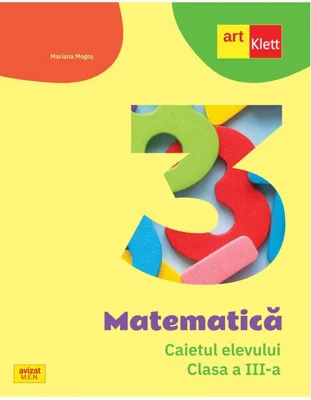 Matematică. Caietul elevului. Clasa a III-a