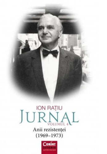 Ion Rațiu. Jurnal (Vol. 4)
