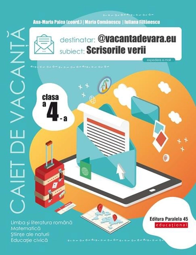 Scrisorile verii. Caiet de vacanță. Clasa a IV-a