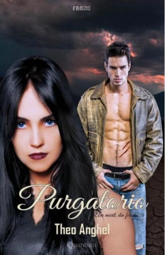 Purgatorio: Am murit, din fericire (Vol.4)