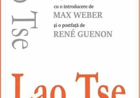 Tao Te Ching. Cartea despre Tao și calitățile sale
