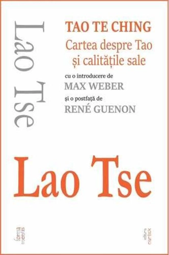 Tao Te Ching. Cartea despre Tao și calitățile sale