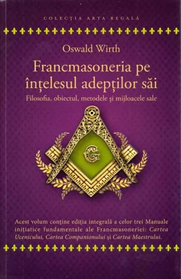 Francmasoneria pe înțelesul adepților săi