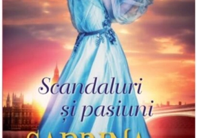 Scandaluri și pasiuni