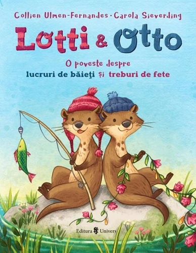 Lotti și Otto - Lucruri de băieți și treburi de fete (Vol. 1)
