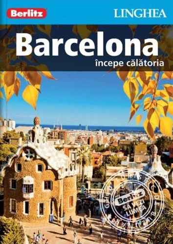 Barcelona - începe călătoria