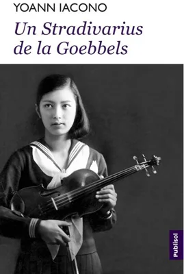 Un Stradivarius de la Goebbels