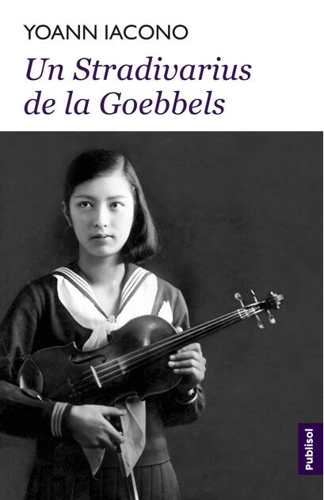 Un Stradivarius de la Goebbels