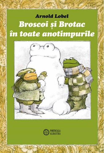 Broscoi și Brotac în toate anotimpurile