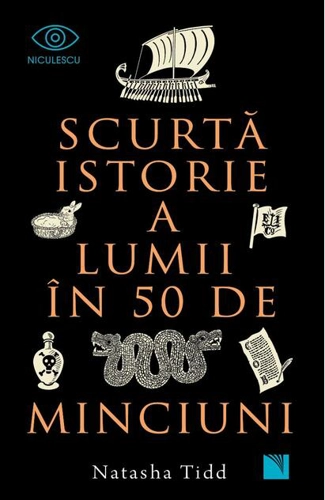 Scurtă istorie a lumii în 50 de minciuni