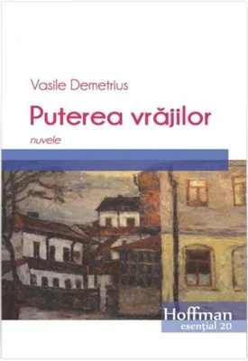 Puterea vrăjilor. Nuvele