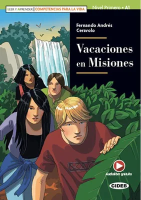 Vacaciones en Misiones + Audiolibro (A1)