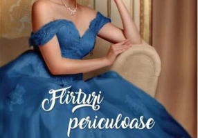 Flirturi periculoase